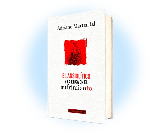 El ansiolítico y la ética en el sufrimiento